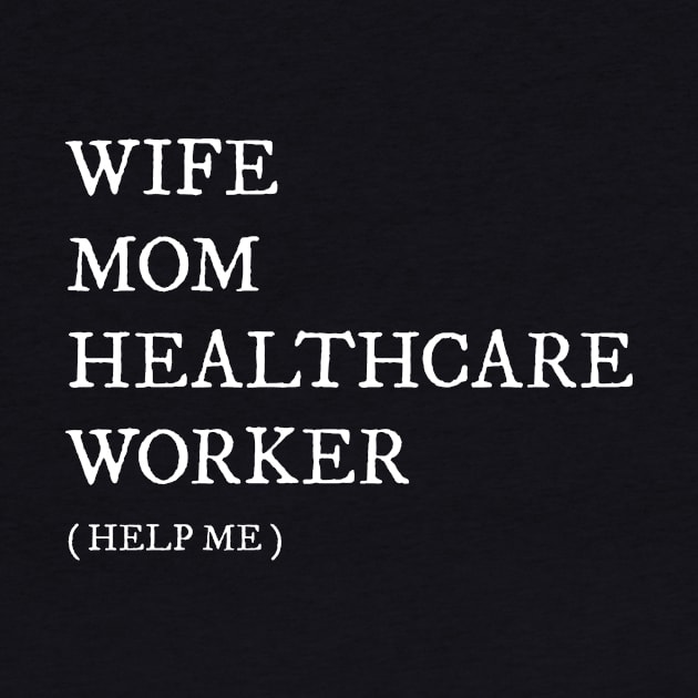 Wife Mom Proud Social Worker Design by 2blackcherries